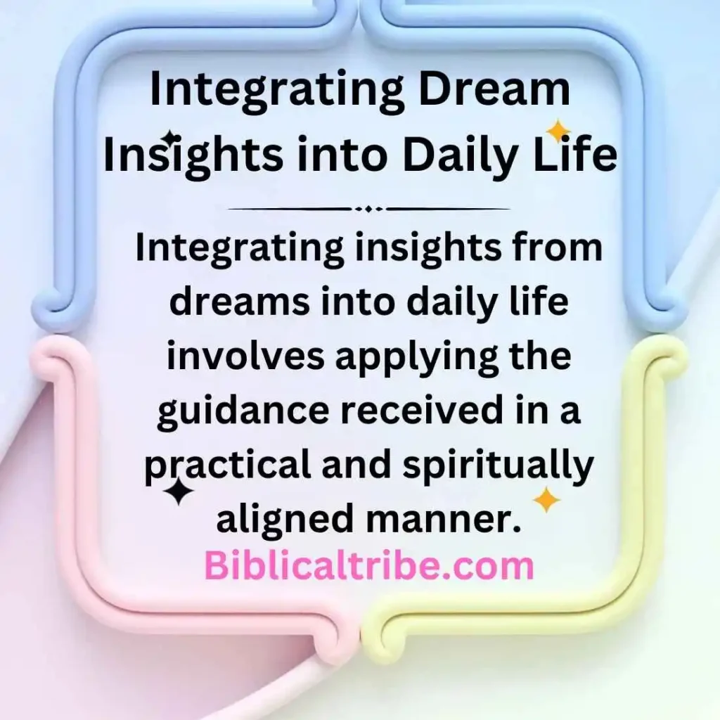 Integrating Dream Insights into Daily Life