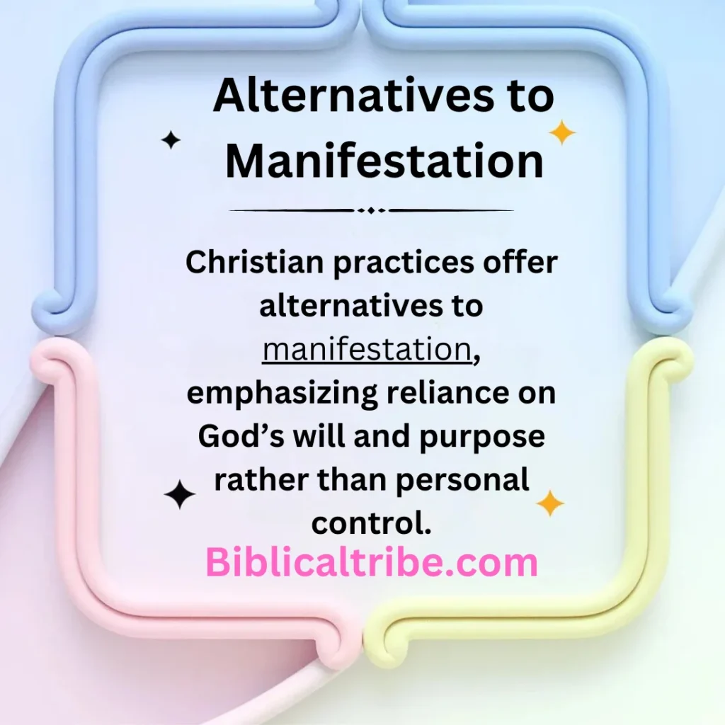 Alternatives to Manifestation