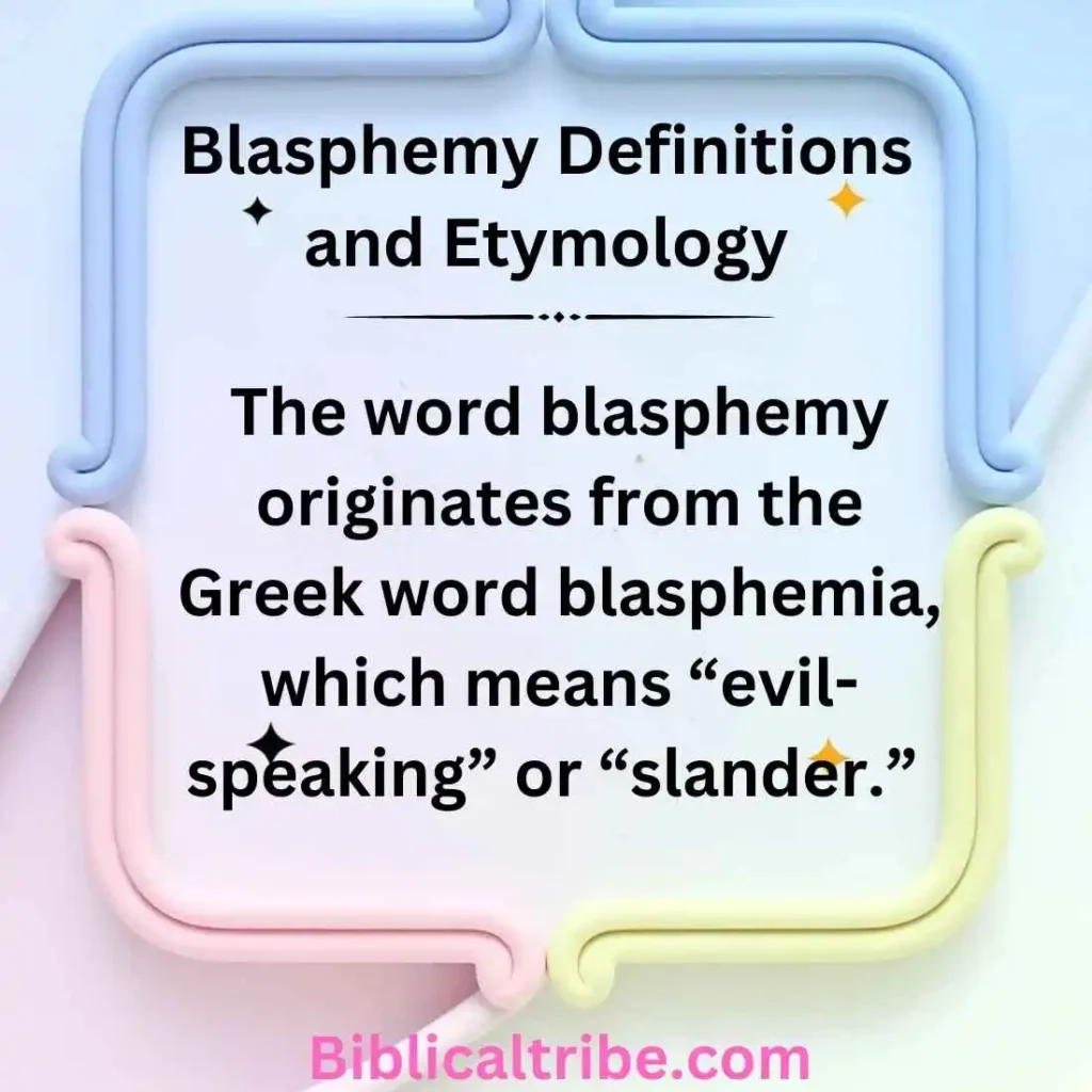 Blasphemy: Definitions and Etymology