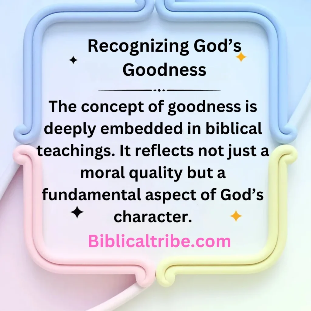 Recognizing God’s Goodness