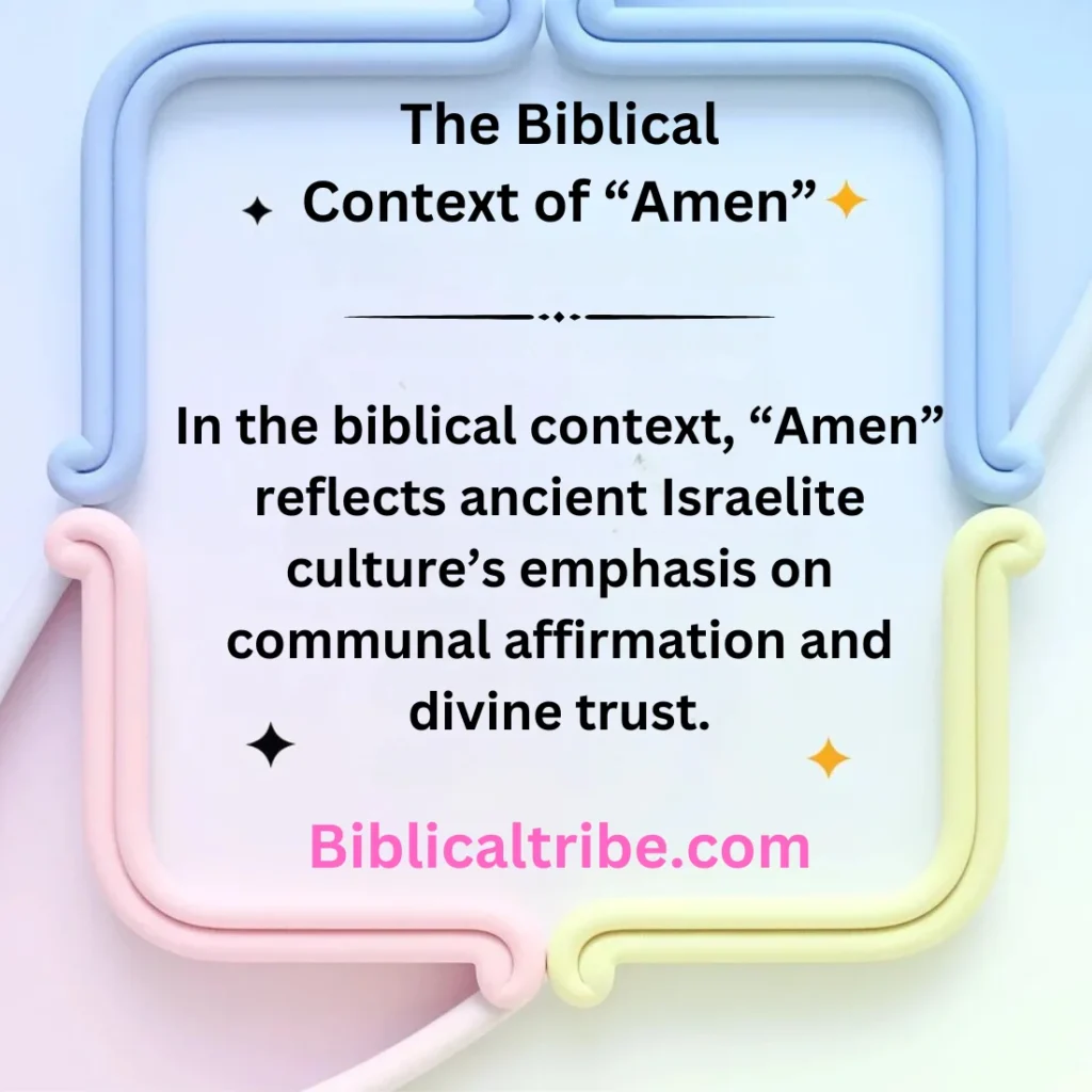 The Biblical Context of “Amen”