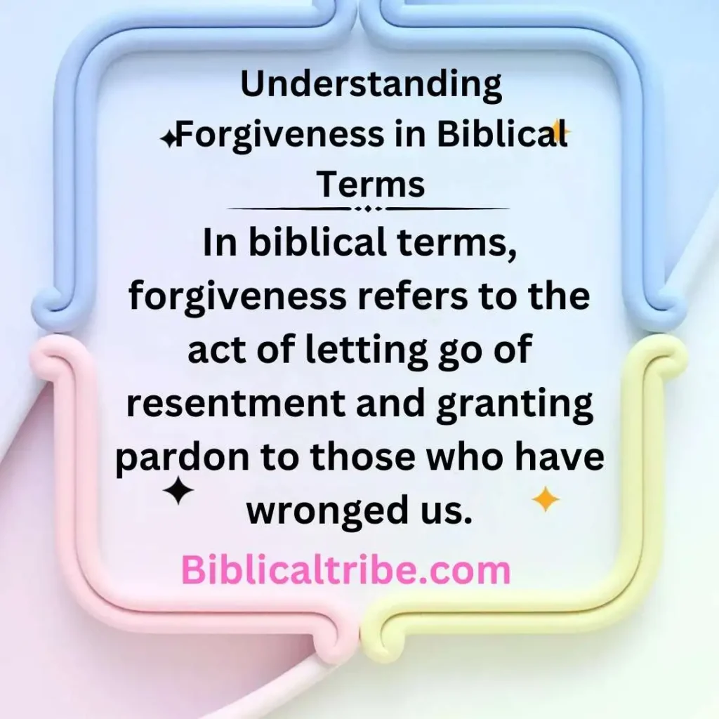 Understanding Forgiveness in Biblical Terms