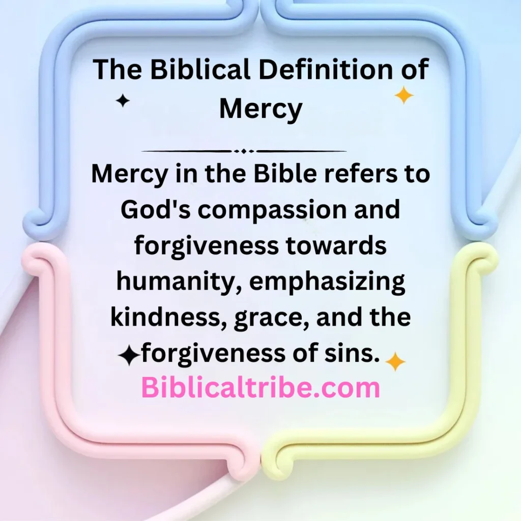 The Biblical Definition of Mercy