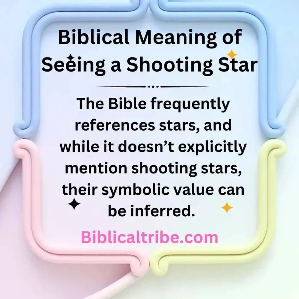 Biblical Meaning of Seeing a Shooting Star