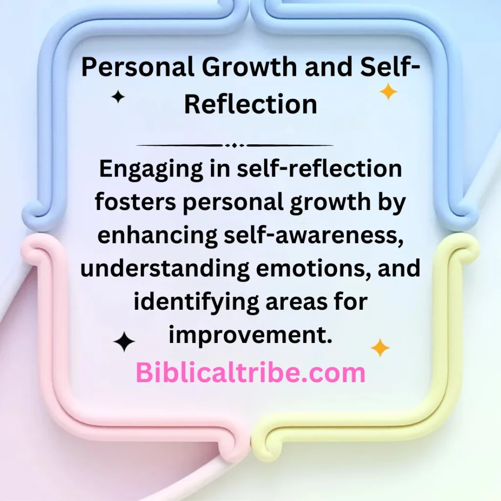 Personal Growth and Self-Reflection