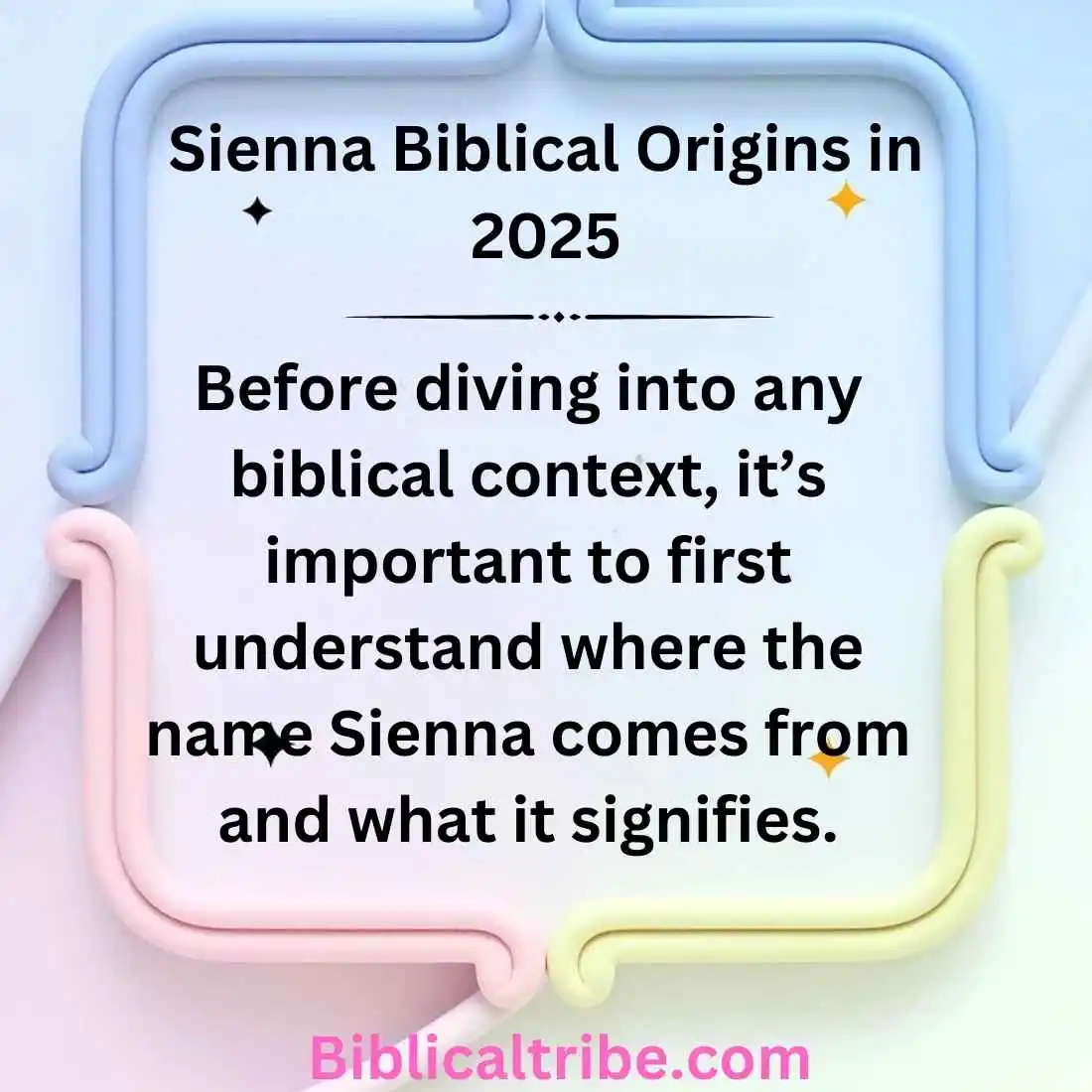 Sienna Biblical Origins