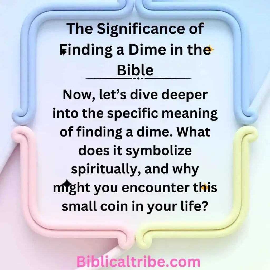 Significance of Finding a Dime in the Bible