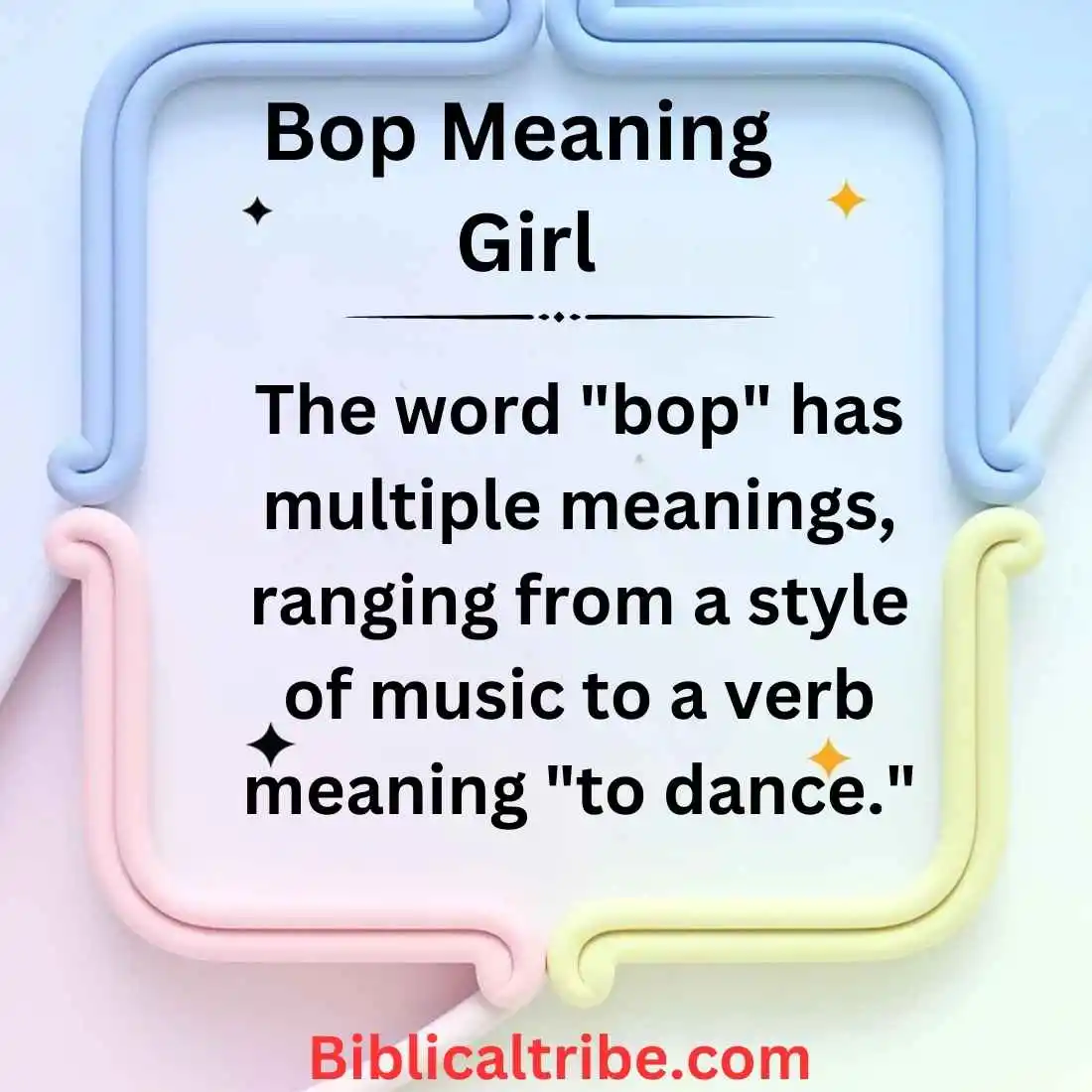 Bop Meaning Girl