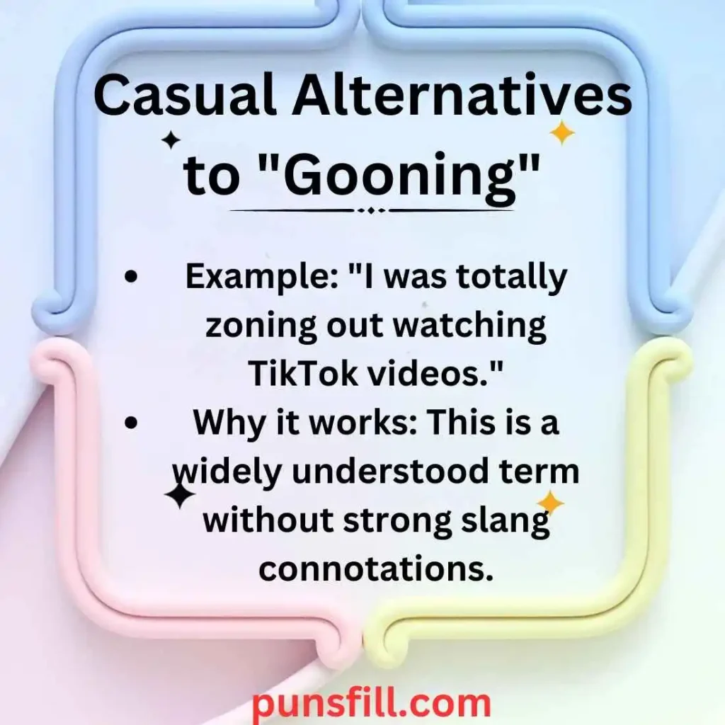 Casual Alternatives to "Gooning"