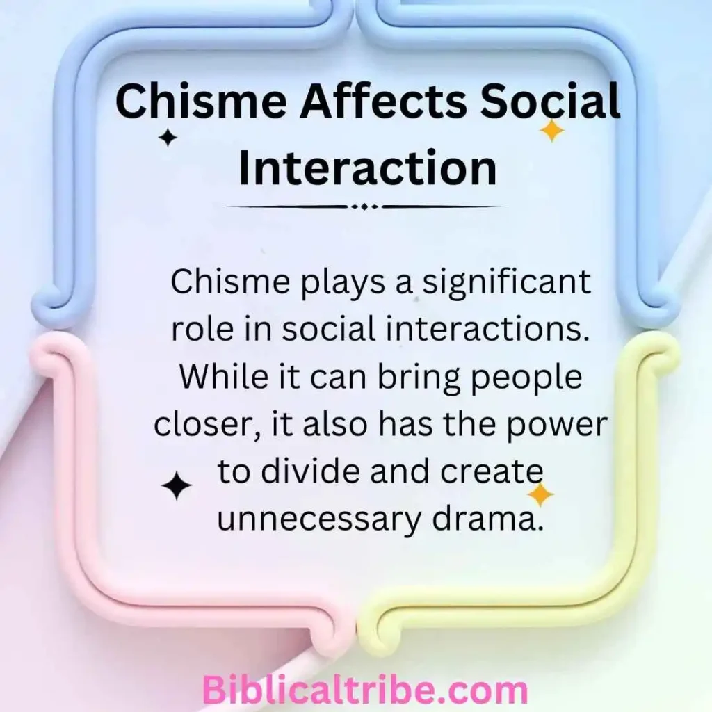 Chisme Affects Social Interaction