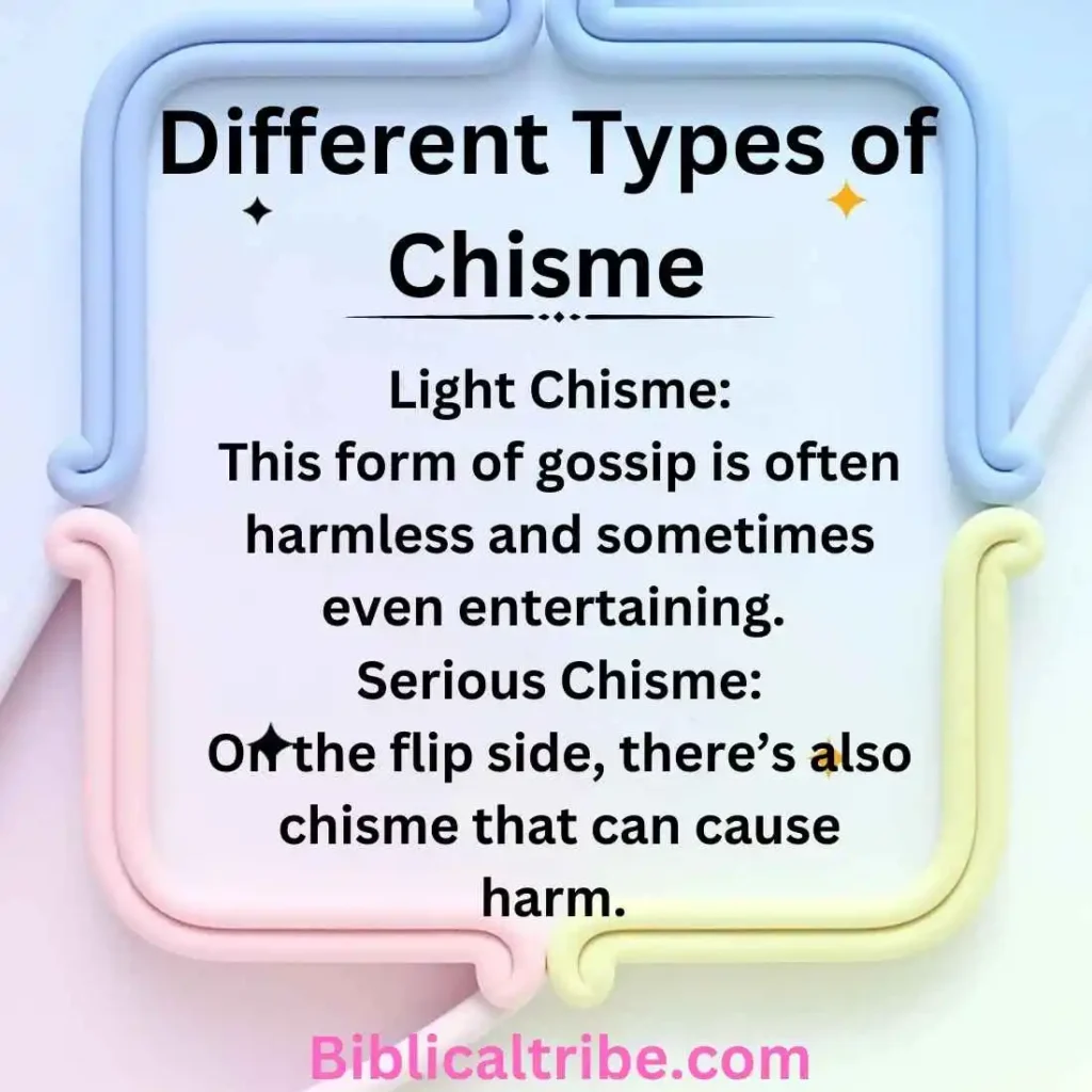 Different Types of Chisme