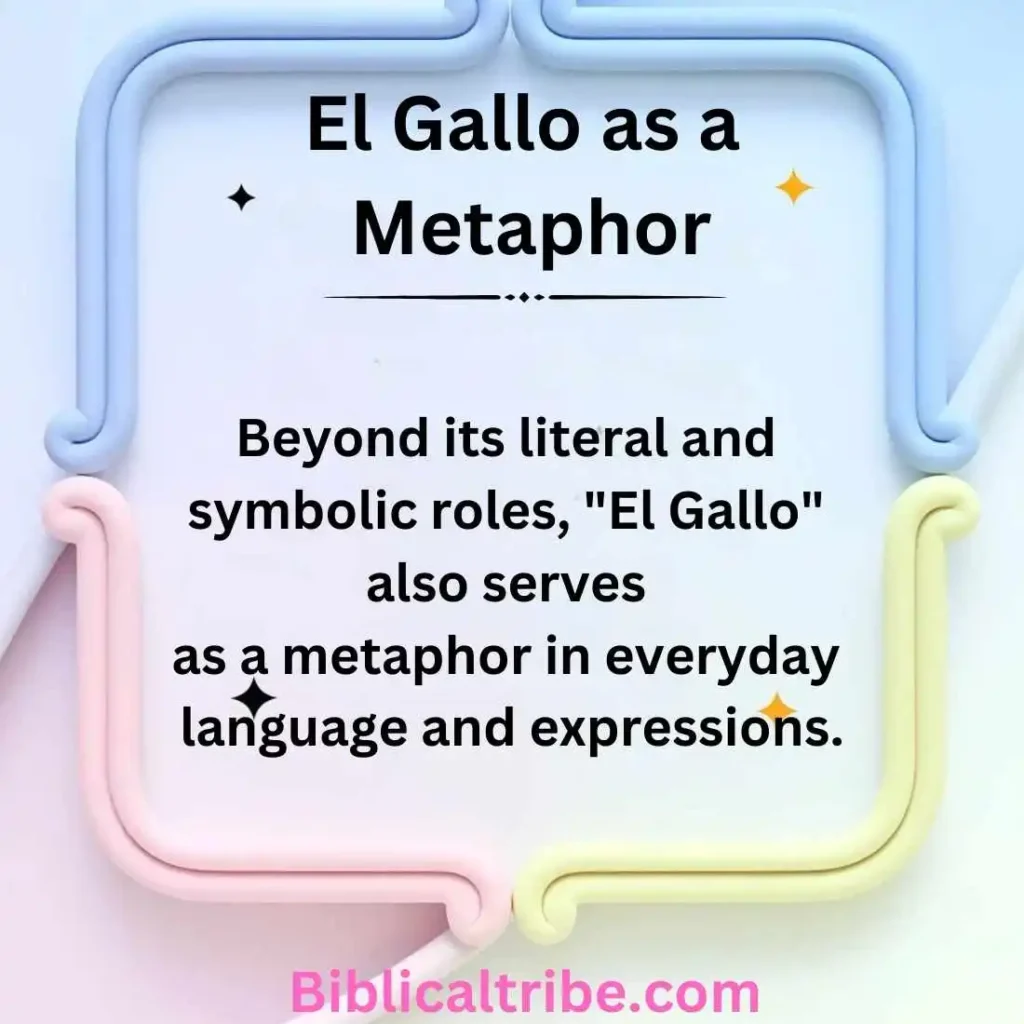 El Gallo as a Metaphor