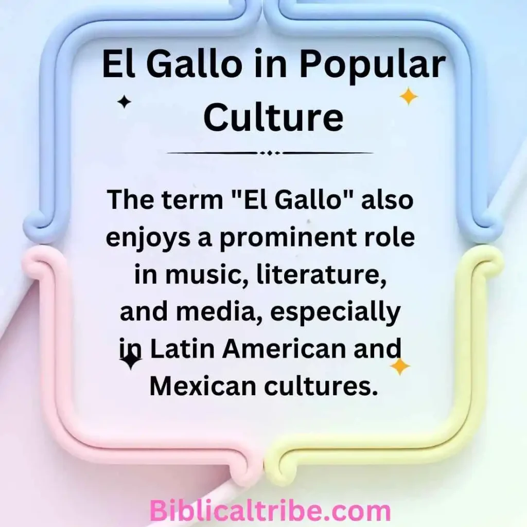 El Gallo in Popular Culture