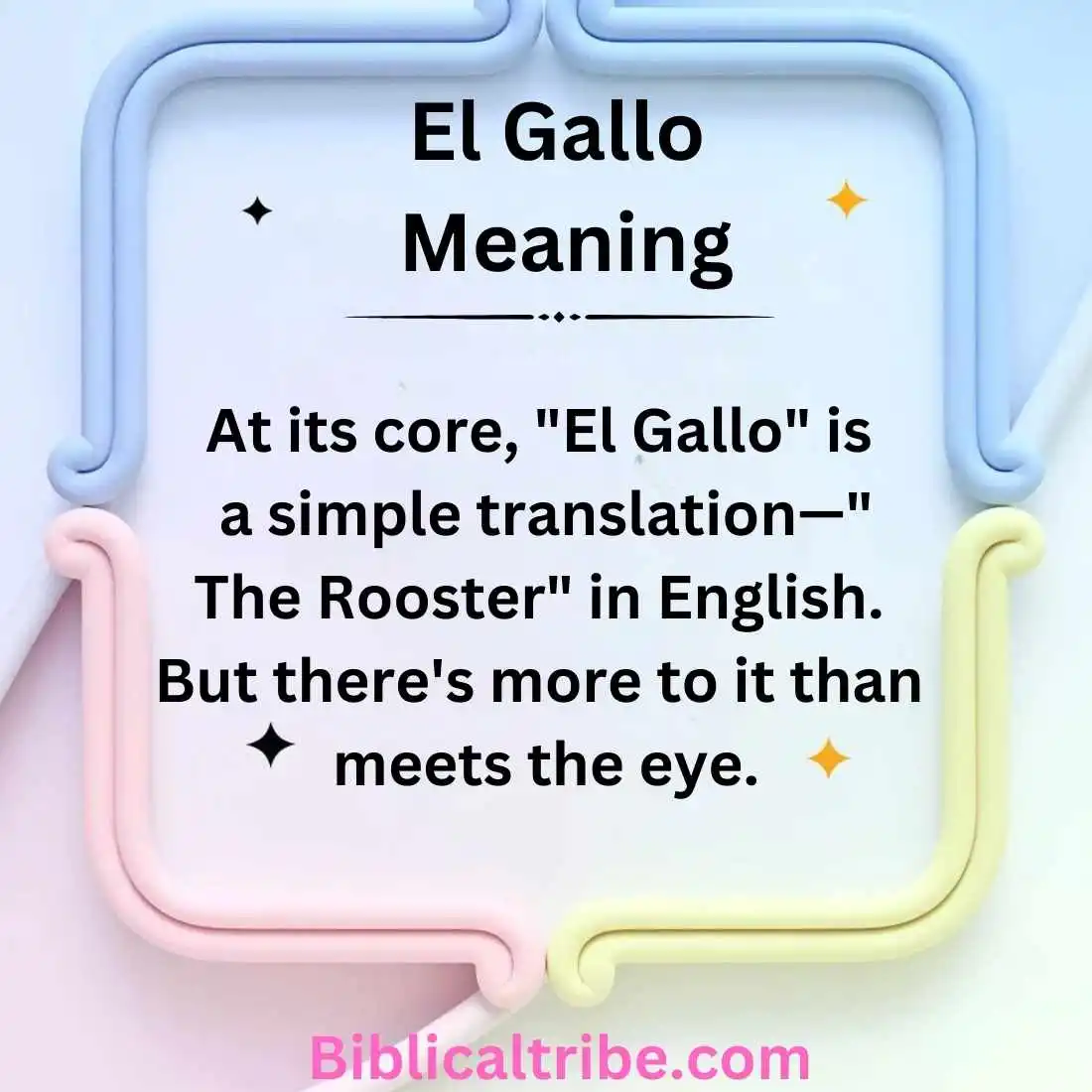 El Gallo Meaning