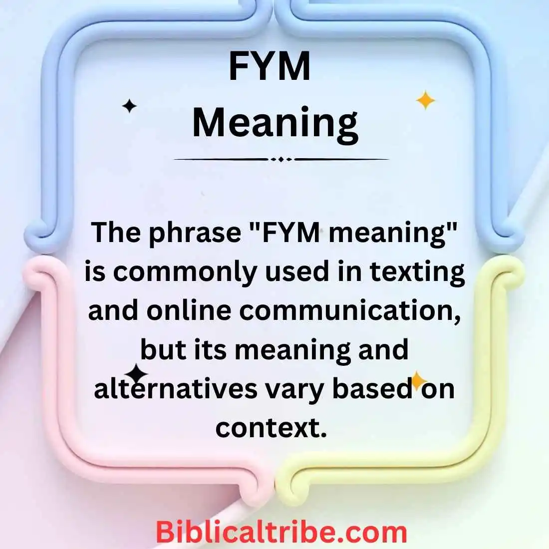 FYM Meaning