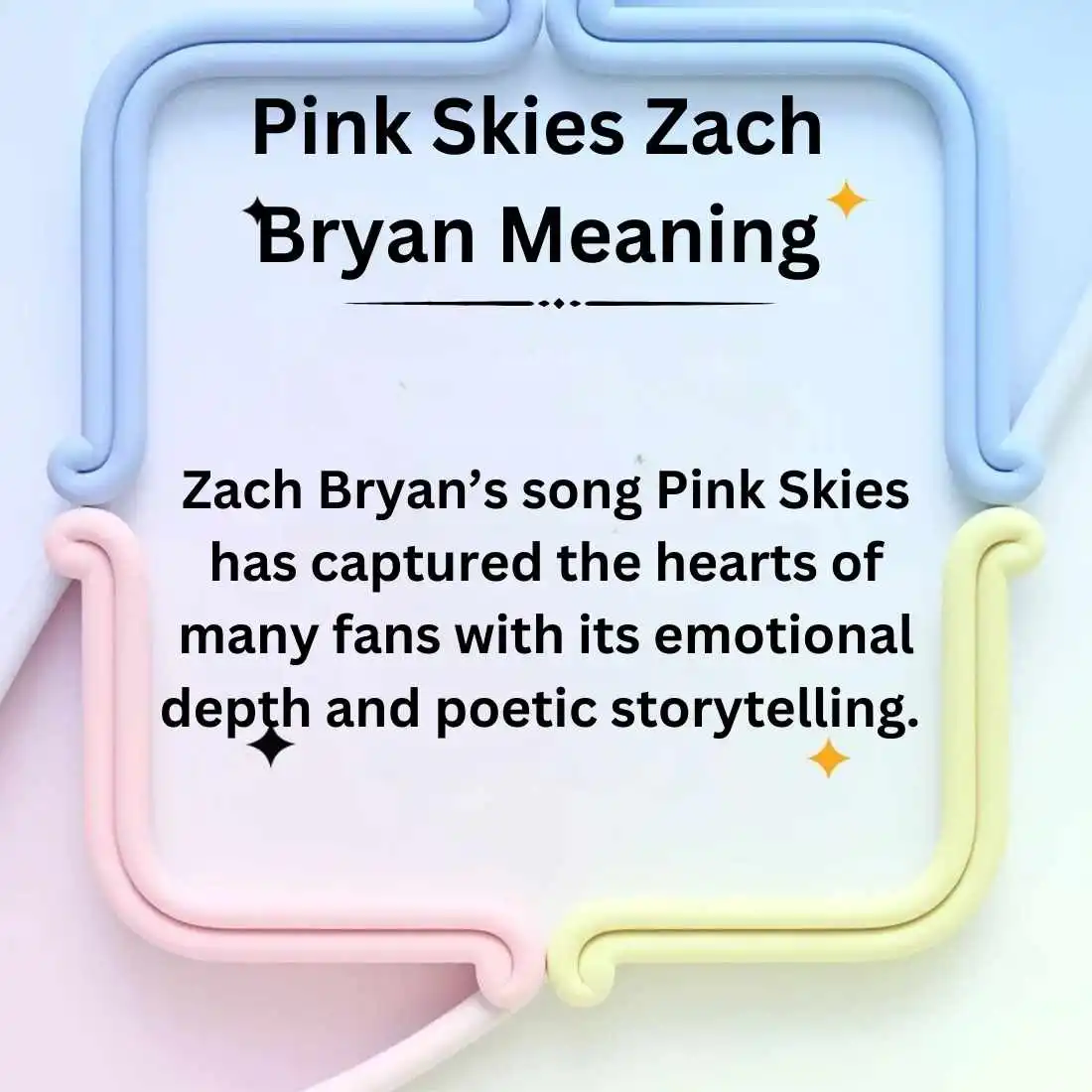 Zach Bryan Meaning