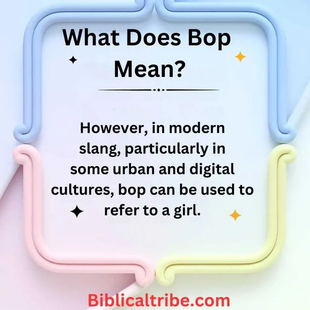 What Does "Bop" Mean?