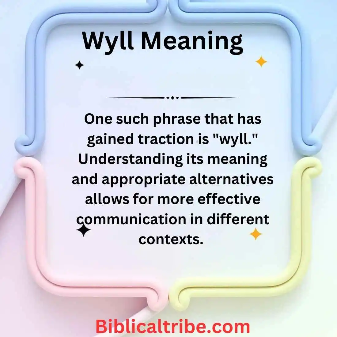 Wyll Meaning