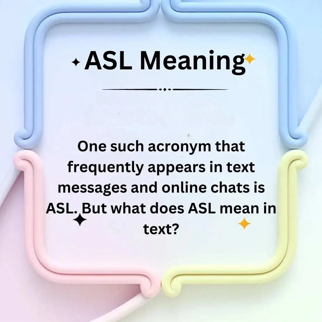 ASL Meaning