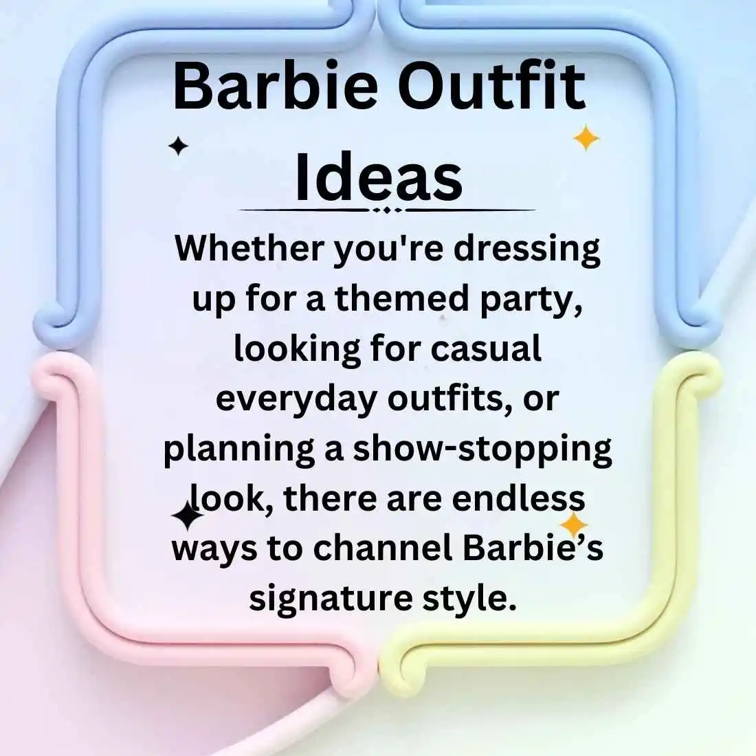 Barbie Outfit Ideas