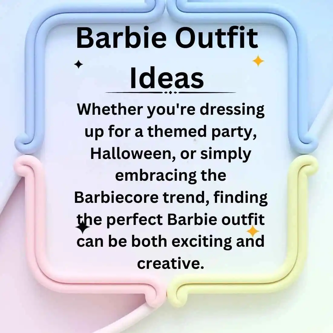 Barbie Outfit Ideas