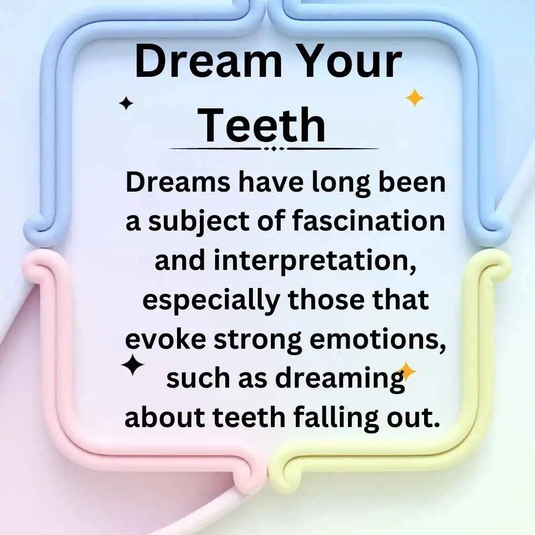 Dream Your Teeth