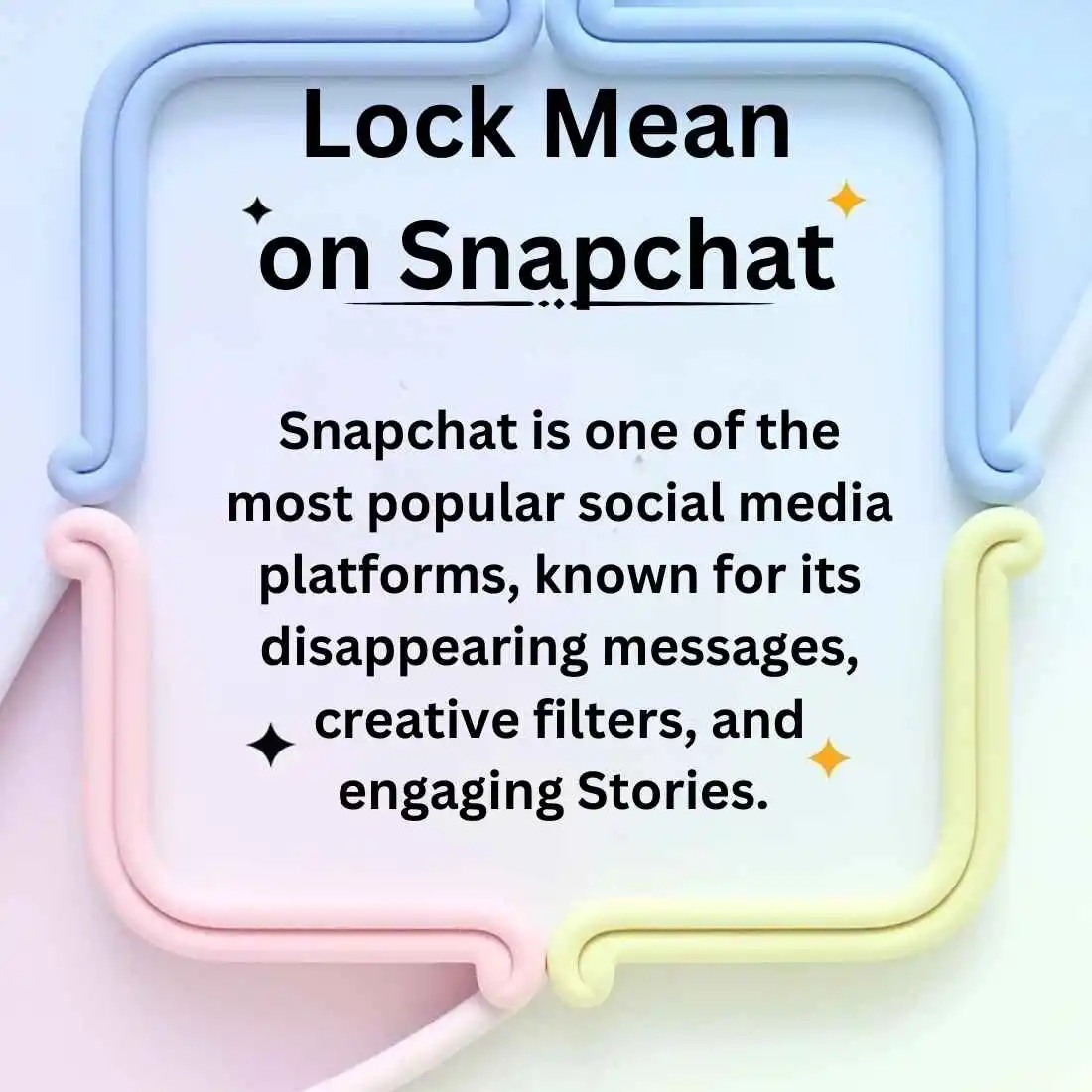 Lock Mean on Snapchat