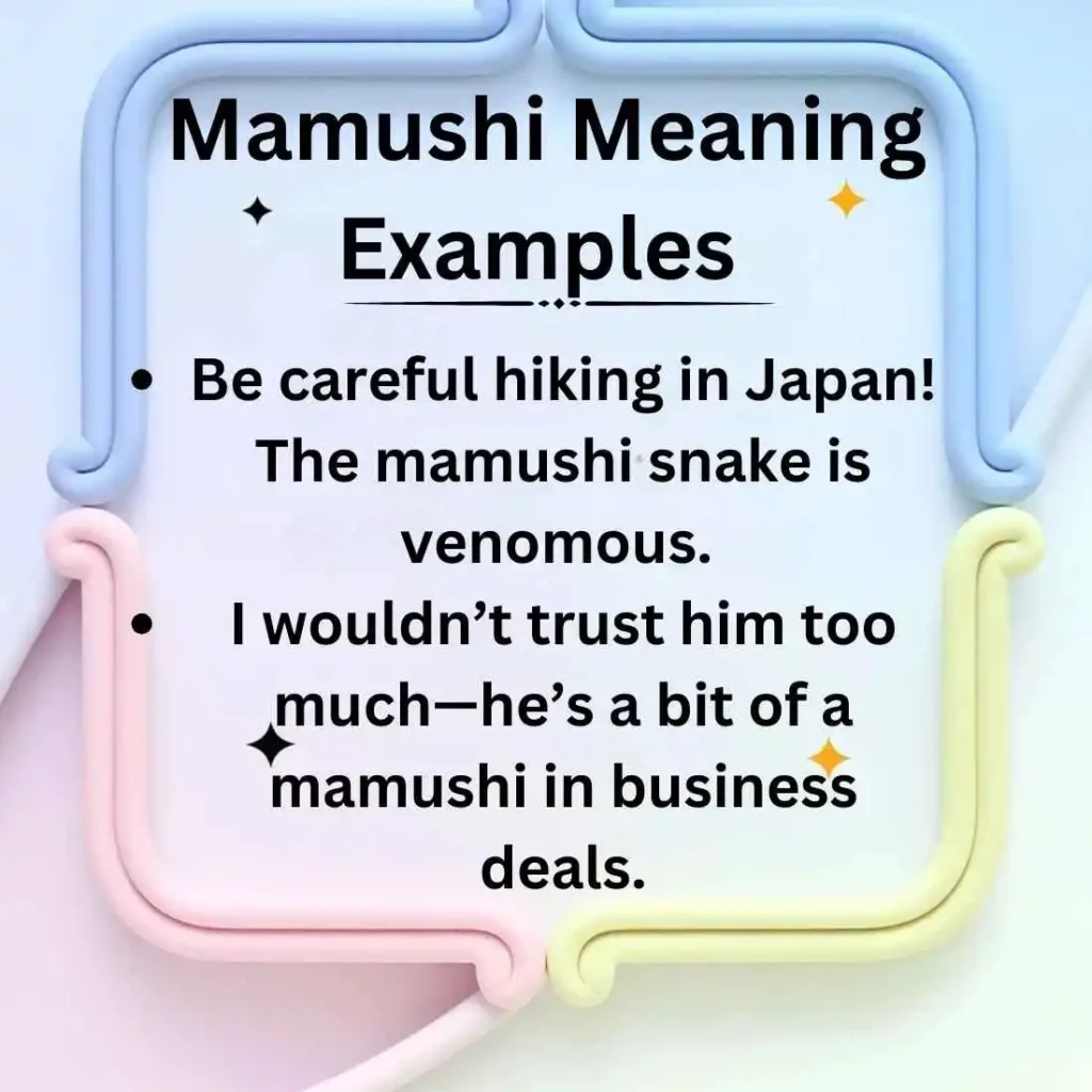 Mamushi Meaning Examples 